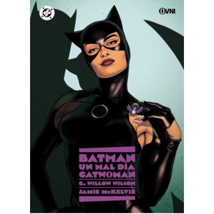 Batman Un mal día Catwoman